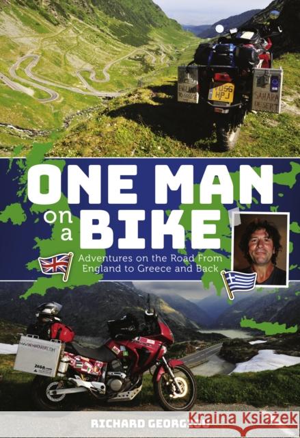 One Man on a Bike Richard Georgiou 9781911658139