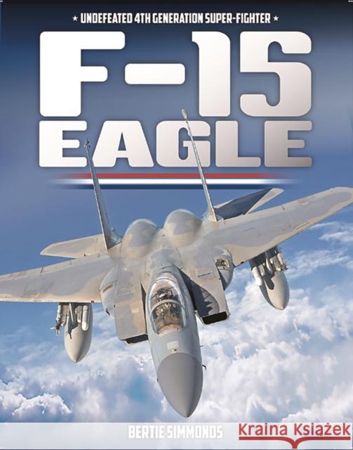 F-15 Eagle Bertie Simonds 9781911658535 HarperTempest