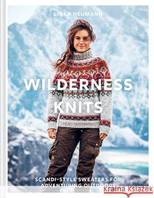 Wilderness Knits Neumann, Linka 9781911663836 HarperCollins Publishers