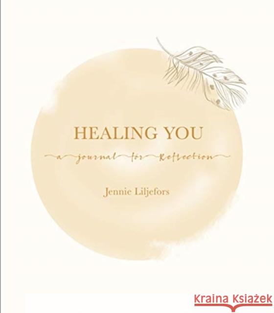 Healing You Jennie Liljefors 9781911668237