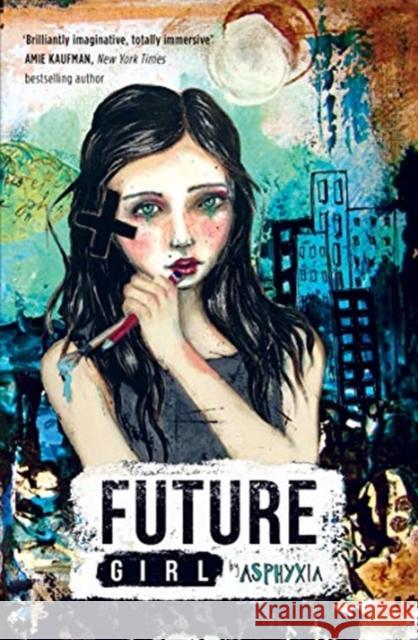 Future Girl Asphyxia - 9781911679004 Murdoch Books