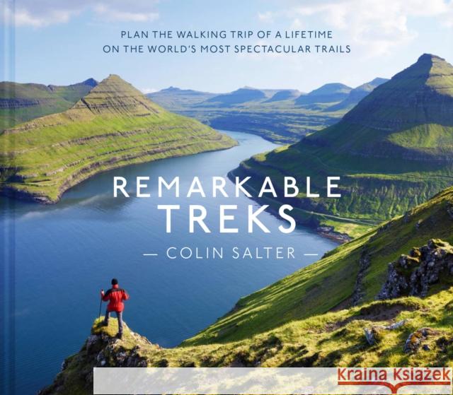 Remarkable Treks Colin Salter 9781911682592 HarperCollins Publishers
