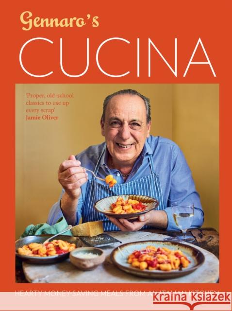 Gennaro's Cucina: Hearty Money-Saving Meals from an Italian Kitchen Gennaro Contaldo 9781911682608