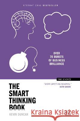 The Smart Thinking Book Kevin Duncan 9781911687542