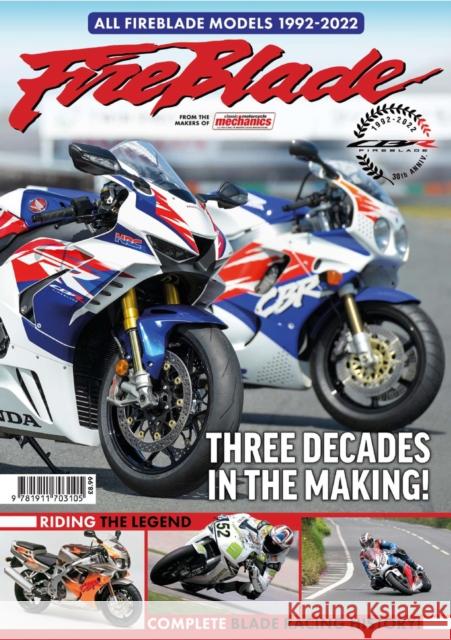 Fireblade - Three Decades in the Making Bertie Simonds   9781911703105 Mortons Media Group