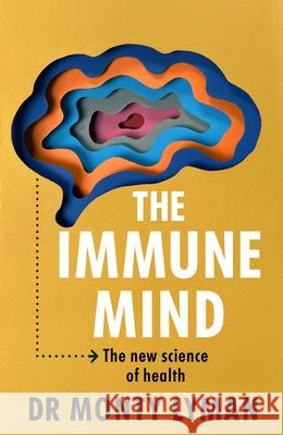 The Immune Mind: The new science of health  9781911709169 Transworld Publishers Ltd