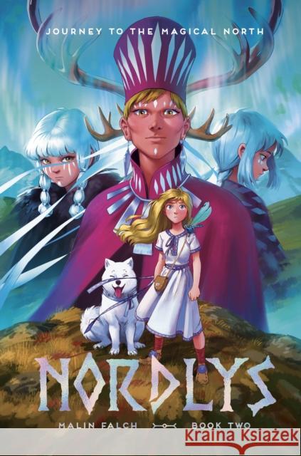 Nordlys: Book Two Falch, Malin 9781911720294