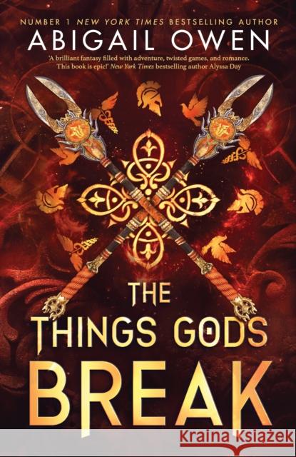 The Things Gods Break Abigail Owen 9781911750581 Penguin Books Ltd