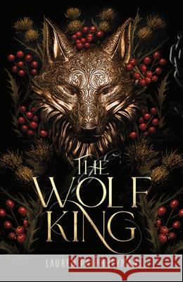 The Wolf King Lauren Palphreyman 9781911751052 Transworld Publishers Ltd