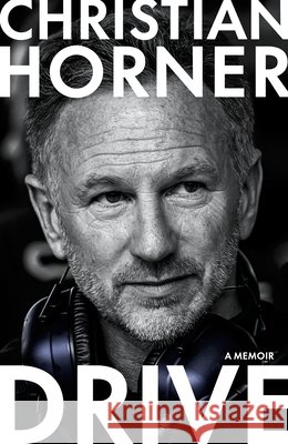Drive Christian Horner 9781911754794