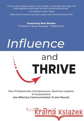 Influence and Thrive Lucille Ossai Mark Bowden 9781912009268 Compass-Publishing UK