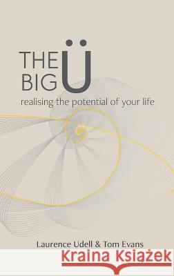 The Big Ü Udell, Laurence 9781912014446 2qt Limited (Publishing)