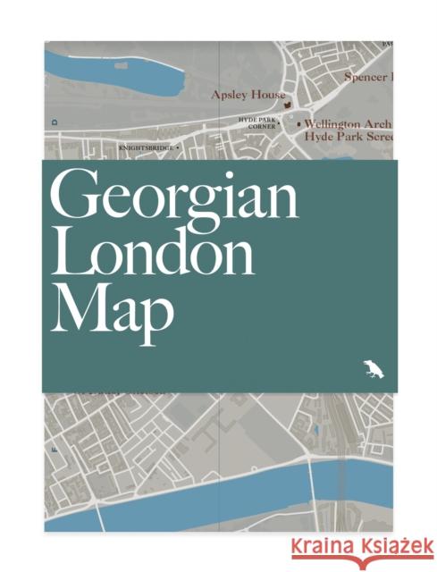 Georgian London Map: Guide to Georgian architecture in London Owen Hopkins 9781912018123 Blue Crow Media