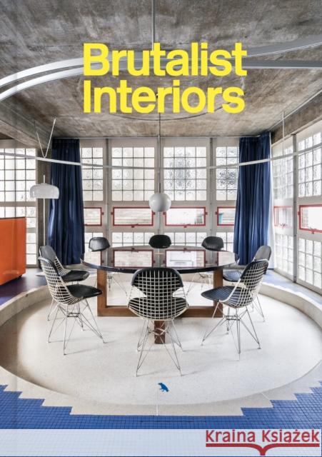 Brutalist Interiors Ewan Harrison 9781912018222