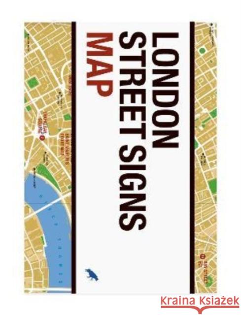 London Street Signs Map Alistair Hall 9781912018864 Blue Crow Media