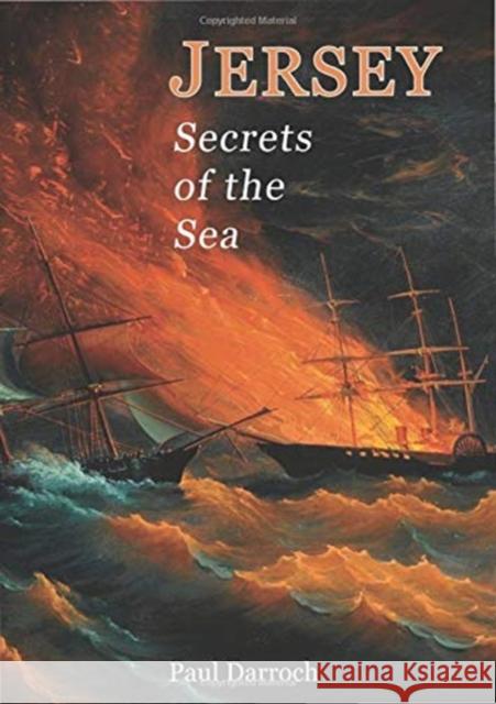 JERSEY: SECRETS OF THE SEA Paul Darroch 9781912020935