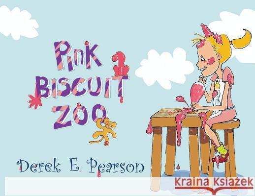 Pink Biscuit Zoo Derek E. Pearson 9781912031351 GB Publishing.Org