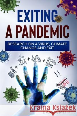 Exiting a Pandemic Dave Smith 9781912039111 Threezombiedogs