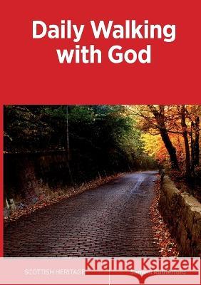 Daily Walking with God Samuel Rutherford, Matthew Vogan, John Sturrock 9781912042227