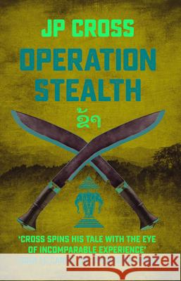 Operation Stealth JP Cross 9781912049783 Monsoon Books