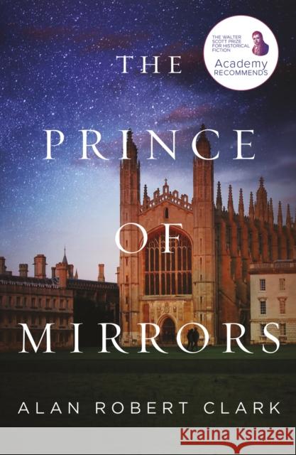 The Prince of Mirrors Alan Robert Clark   9781912054121