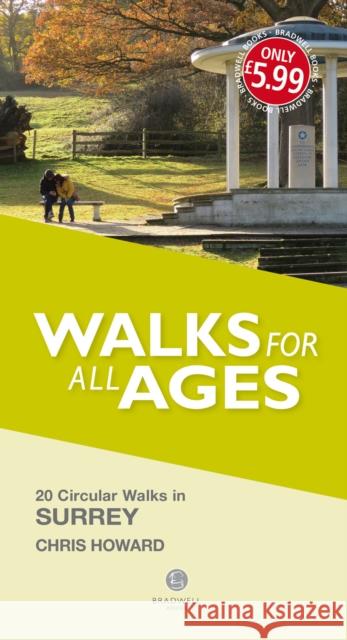 Walks for all Ages Surrey Chris Howard   9781912060665