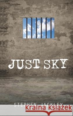 Just Sky Stephen Jackley 9781912092499 Arkbound