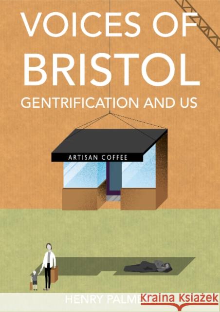 Voices of Bristol Henry Palmer 9781912092901