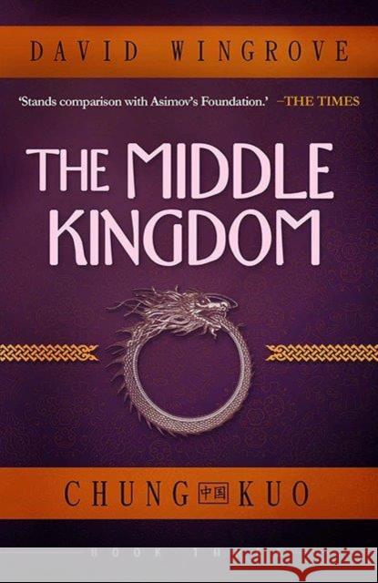 The Middle Kingdom David Wingrove 9781912094691