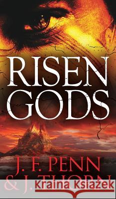 Risen Gods J. F. Penn J. Thorn 9781912105014 Curl Up Press