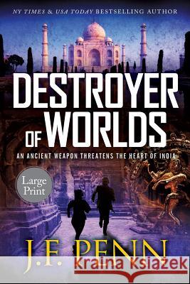 Destroyer of Worlds: Large Print Edition J. F. Penn 9781912105106 Curl Up Press