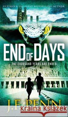 End of Days: Hardback Edition J. F. Penn 9781912105113 Curl Up Press