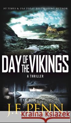 Day of the Vikings J. F. Penn 9781912105403 Curl Up Press