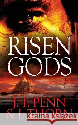 Risen Gods J. F. Penn J. Thorn 9781912105618 Curl Up Press