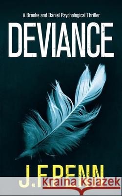 Deviance J. F. Penn 9781912105625 Curl Up Press