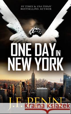 One Day in New York J. F. Penn 9781912105670 Curl Up Press