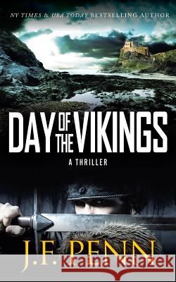 Day of the Vikings J. F. Penn 9781912105694 Curl Up Press