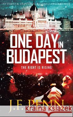 One Day in Budapest J. F. Penn 9781912105700 Curl Up Press