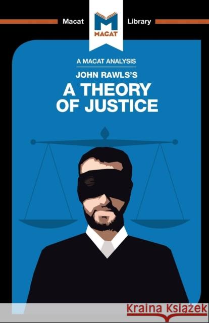 An Analysis of John Rawls's a Theory of Justice Dionigi, Filippo 9781912127849 Macat International Limited