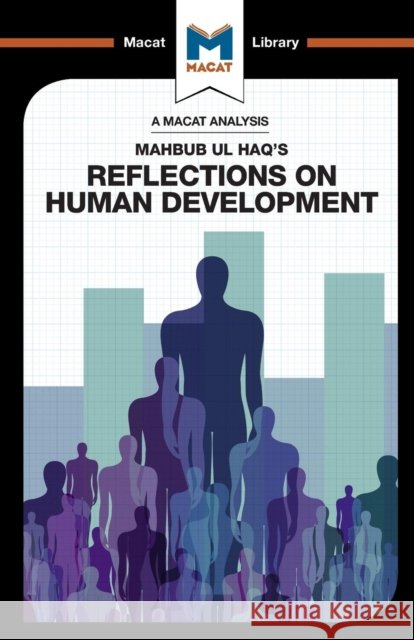 An Analysis of Mahbub ul Haq's Reflections on Human Development Riley Quinn 9781912128235
