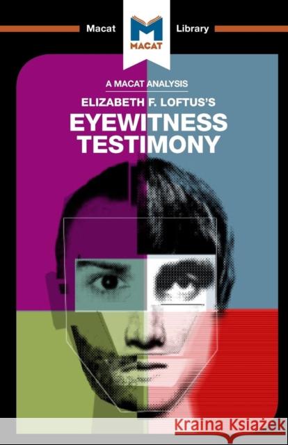 An Analysis of Elizabeth F. Loftus's Eyewitness Testimony William Jenkins 9781912128785