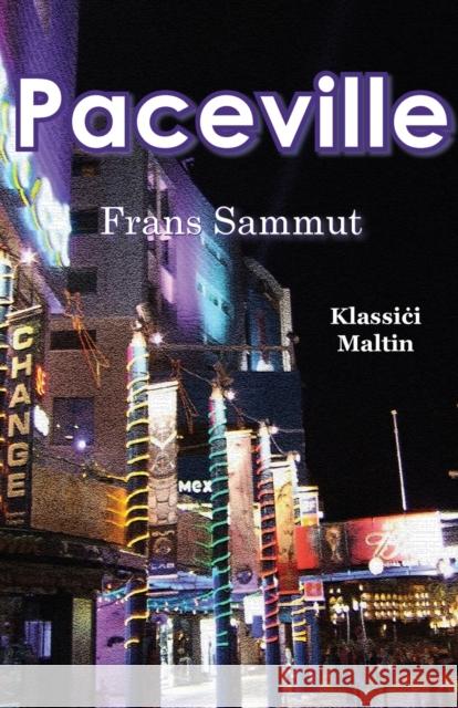 Paceville Frans Sammut 9781912142392 Klassiċi Maltin