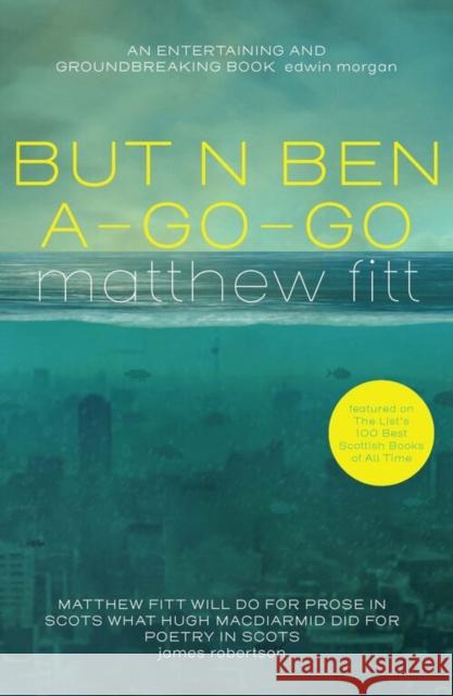 But n Ben A-Go-Go Matthew Fitt 9781912147502 Luath Press Ltd