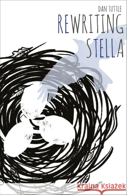 Rewriting Stella Dan Tuttle 9781912157167