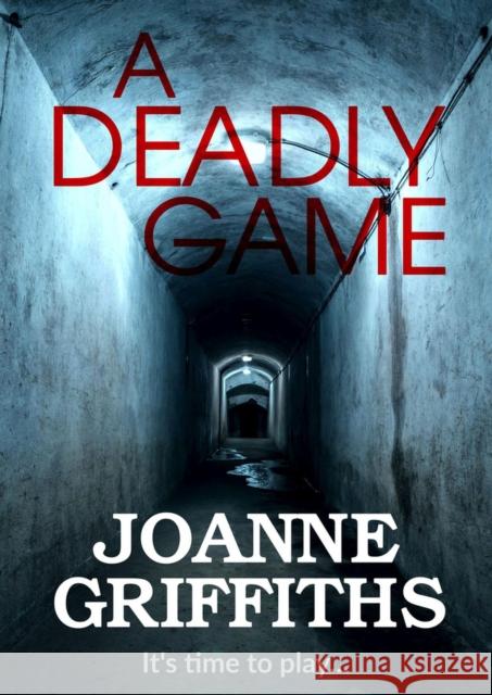 A Deadly Game Joanne Griffiths 9781912175314