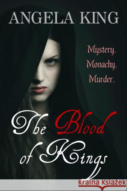 The Blood of Kings Angela King 9781912175543 Bombshell Books