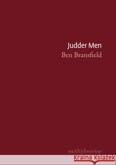 Judder Men Ben Bransfield 9781912196548