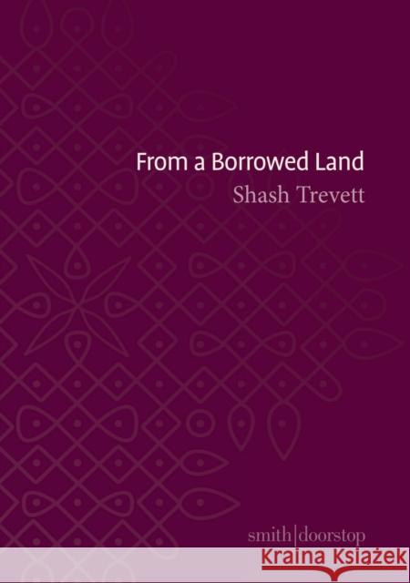 From a Borrowed Land Shash Trevett 9781912196647