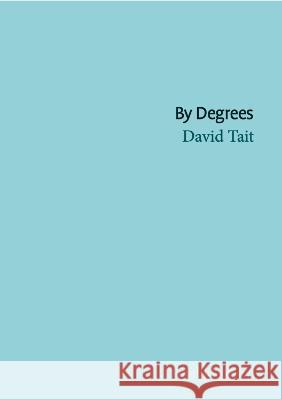 By Degrees David Tait 9781912196890