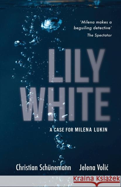Lily White Jelena Volic 9781912208654